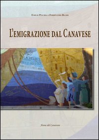 L'emigrazione dal Canavese