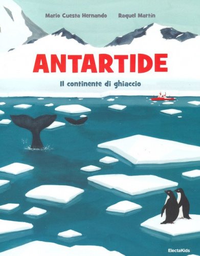 Antartide. Il continente di ghiaccio